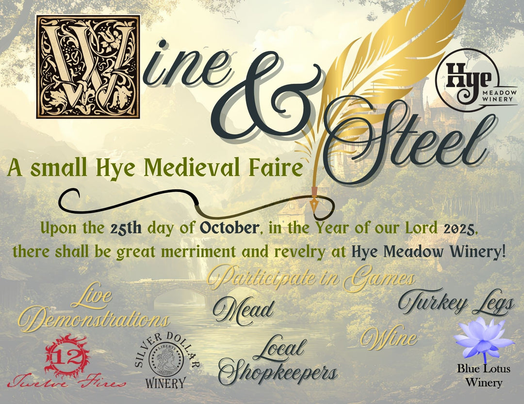 Wine and Steel (a Hye Faire)